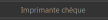 Imprimante chèque
